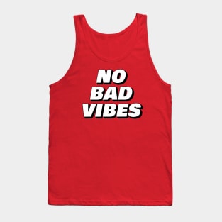 No Bad Vibes Tank Top